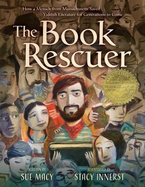 Book Rescuer: How A Mensch From Massachusetts Saved Yiddish Literature For Generations To Come, The