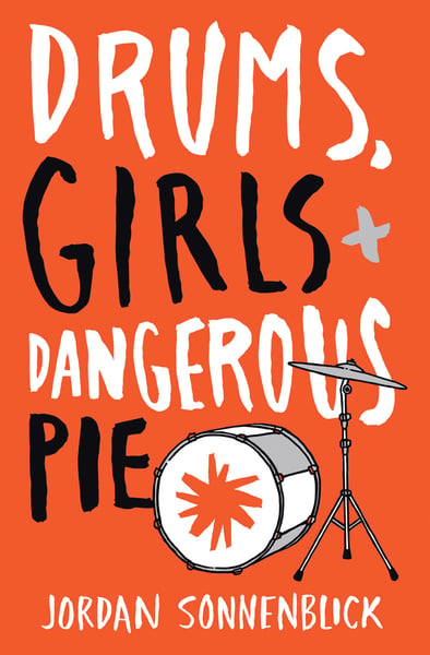 Drums, Girls, And Dangerous Pie