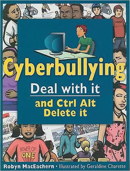 Cyberbullying: Deal With It And Ctrl Alt Deal With It