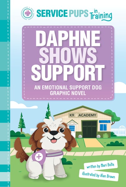 Daphne Shows Support: An Emotional Support Dog Graphic Novel