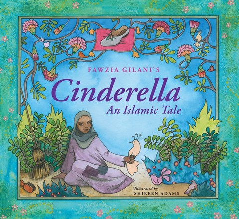 Cinderella; An Islamic Tale