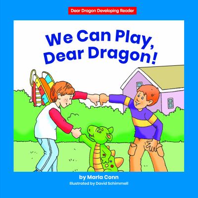 We Can Play, Dear Dragon!