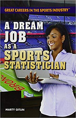 Dream Job As A Sports Statistician, A