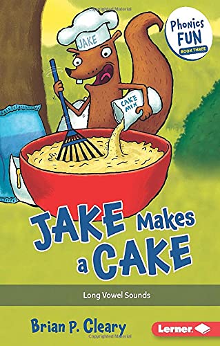 Jake Makes A Cake: Long Vowel Sounds