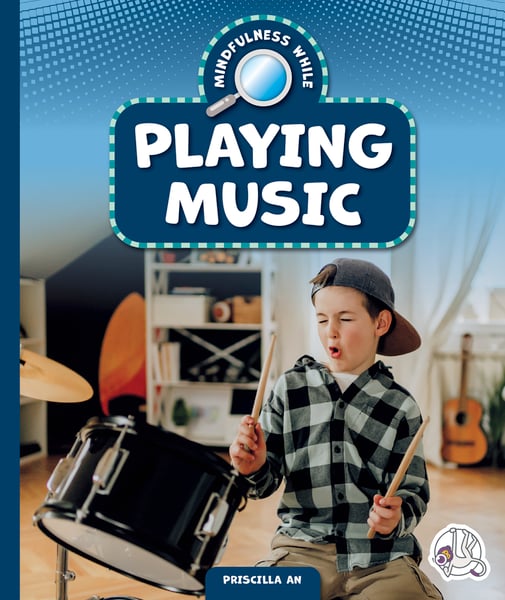 Mindfulness while Playing Music