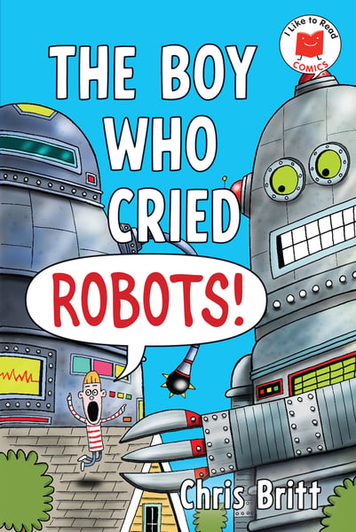 Boy Who Cried Robots!, The