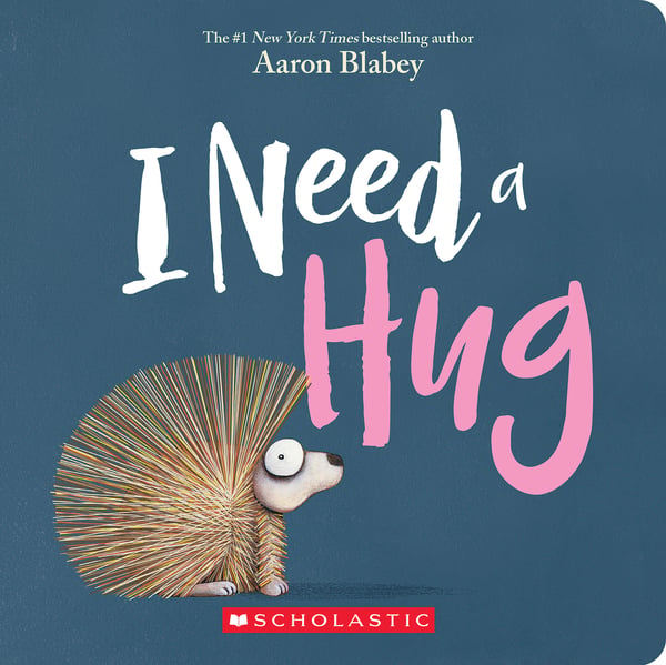 I Need A Hug (Board Book)