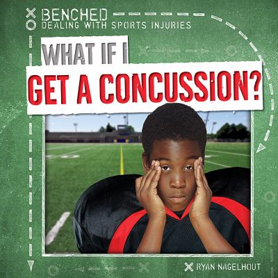 What If I Get A Concussion?