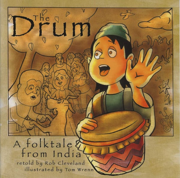 Drum: A Folktale From India, The