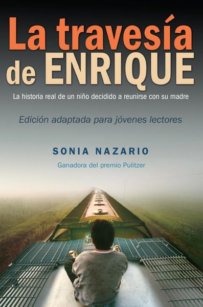 La Travesia De Enrique (Enrique's Journey, Young Reader's Edition)