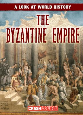 Byzantine Empire, The