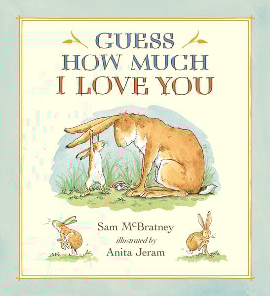 Guess How Much I Love You