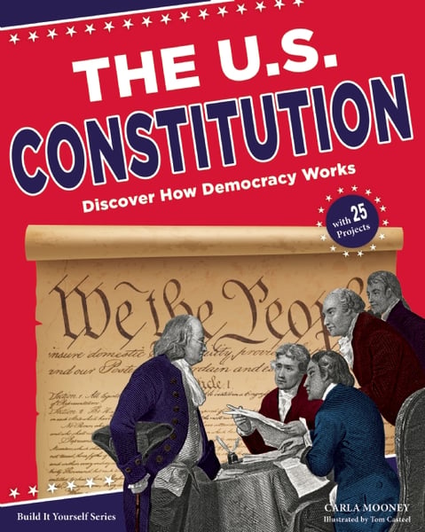 U.S. Constitution: Discover How Democracy Works, The