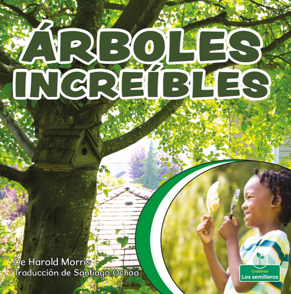 Arboles Increibles (Terrific Trees)