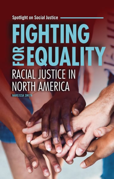 Fighting For Equality: Racial Justice In North America