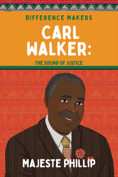 Carl Walker: The Sound Of Justice