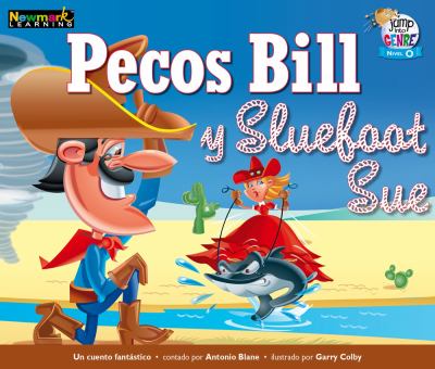 Pecos Bill Y Sluefoot Sue (Pecos Bill And Sluefoot Sue)