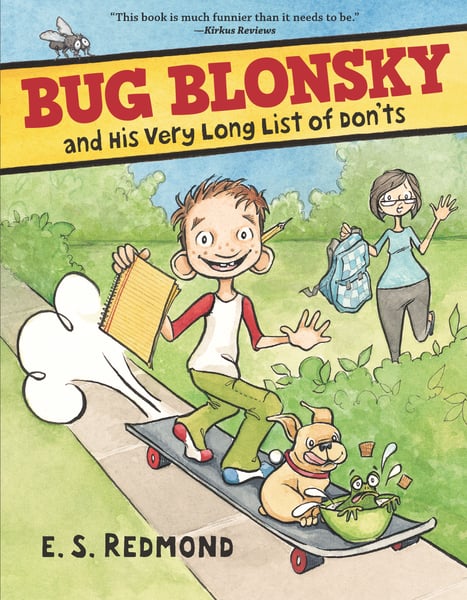 Bug Blonsky And His Very Long List Of Don'ts