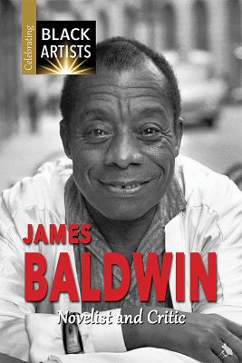 James Baldwin: Novelist And Critic