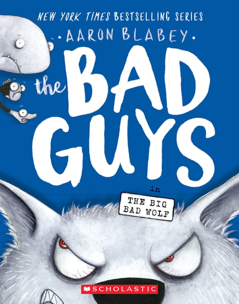 Bad Guys In The Big Bad Wolf, The
