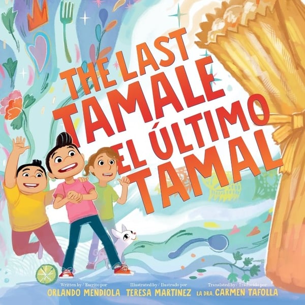 Last Tamale / El Ultimo Tamal, The
