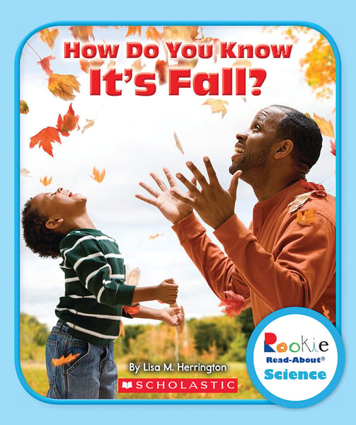 How Do You Know It's Fall?