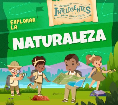 Explorar La Naturaleza (Navigating Through Nature)