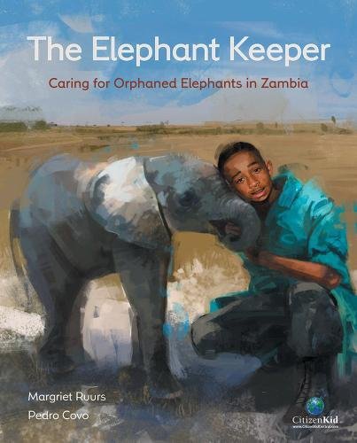 Elephant Keeper: Caring For Orphaned Elephants In Zambia, The