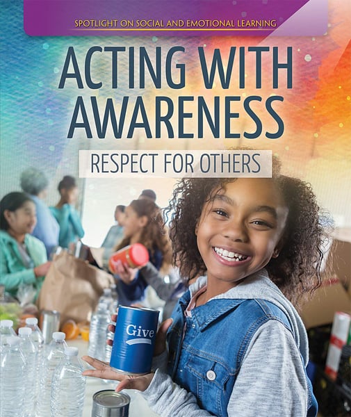 Acting With Awareness: Respect For Others