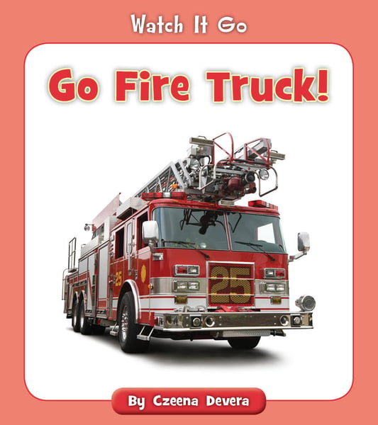 Go Fire Truck!
