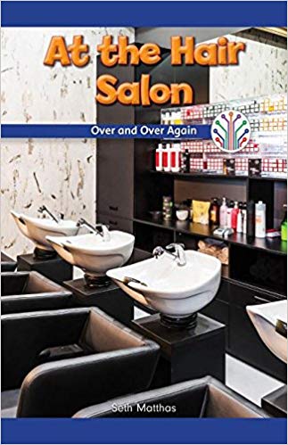At The Hair Salon: Over And Over Again