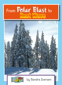 From Polar Blast To Heat Wave
