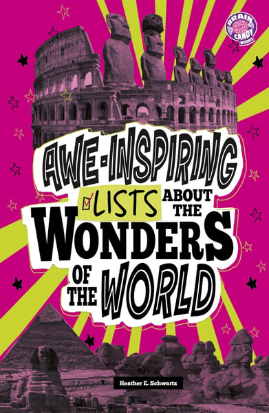 Awe-Inspiring Lists About The Wonders Of The World