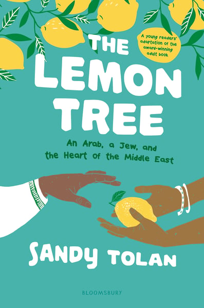 Lemon Tree: An Arab, A Jew, And The Heart Of The Middle East (Young Readers Edition), The
