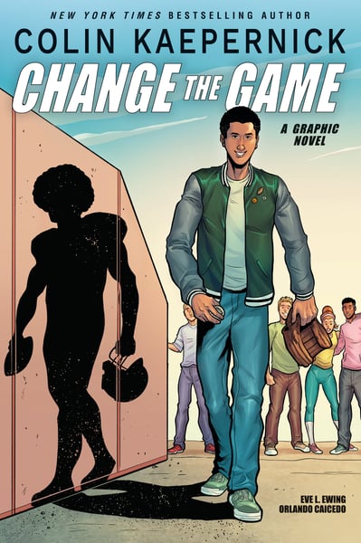 Colin Kaepernick: Change The Game