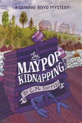 Maypop Kidnapping, The