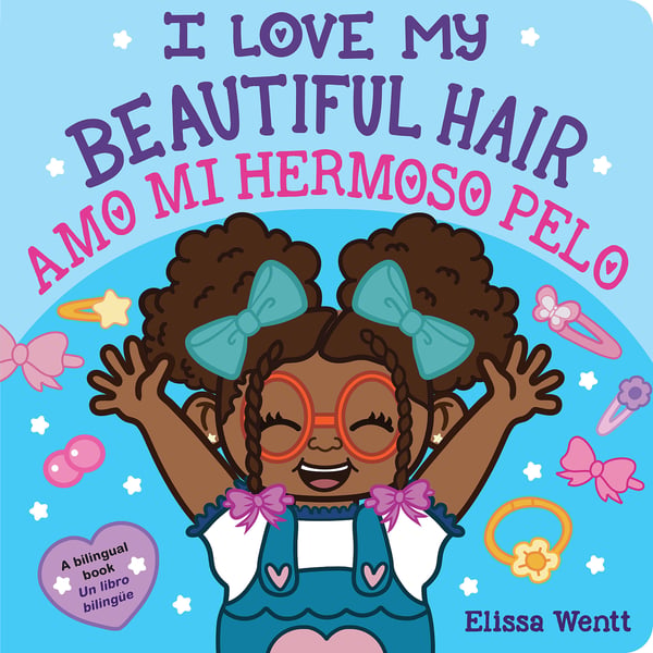 I Love My Beautiful Hair / Amo Mi Hermoso Pelo (Board Book)