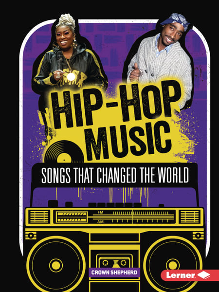 Hip-Hop Music: Songs That Changed The World