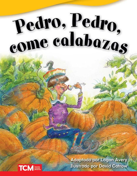 Pedro, Pedro, Come Calabazas (Peter, Peter, Pumpkin Eater)