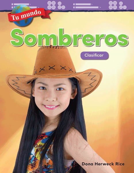 Tu Mundo: Sombreros: Clasificar (Your World: Hats: Classifying)