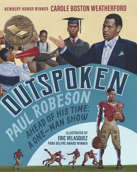 Outspoken: Paul Robeson, Ahead Of His Time