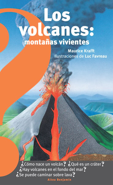 Los Volcanes, Montanas Vivientes (Volcanoes: Living Mountains)