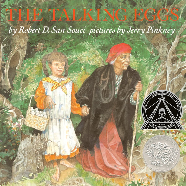 Talking Eggs: A Folktale From The American South, The