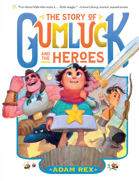 Story Of Gumluck And The Heroes, The