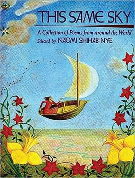 This Same Sky: A Collection Of Poems From Around The World