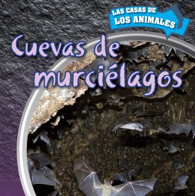 Cuevas De Murcielagos (Inside Bat Caves)