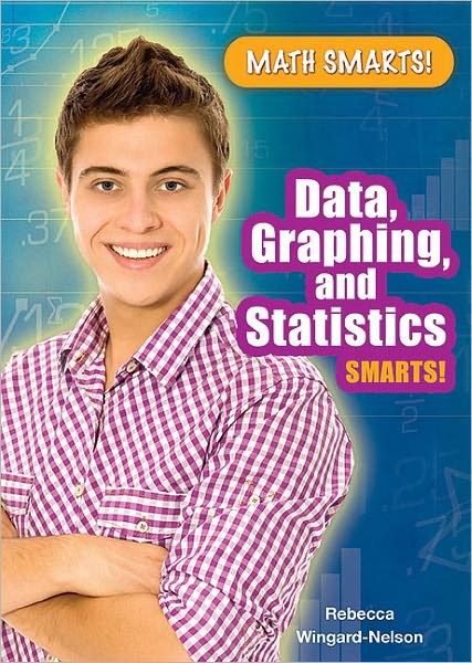 Data, Graphing, And Statistics Smarts!