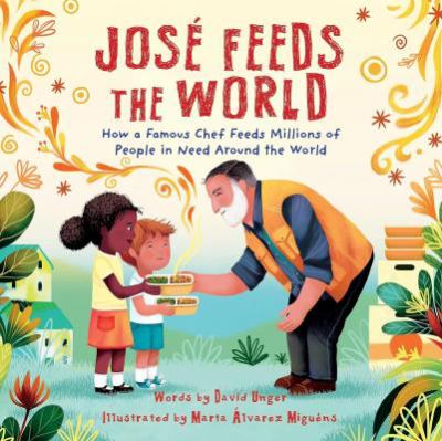 Jose Feeds The World: How A Famous Chef Feeds Millions Of People In Need Around The World