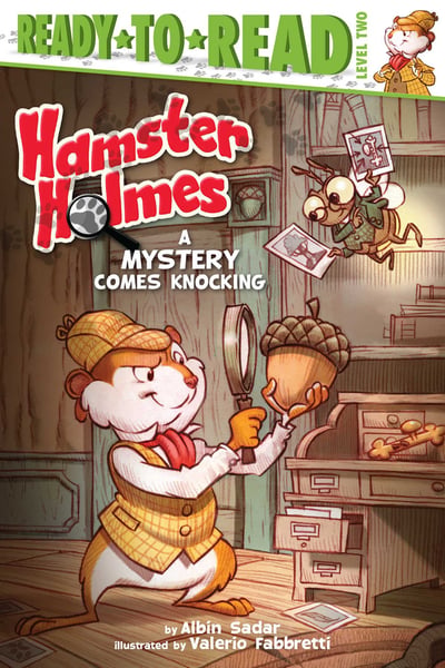 Hamster Holmes: A Mystery Comes Knocking