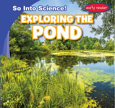 Exploring The Pond